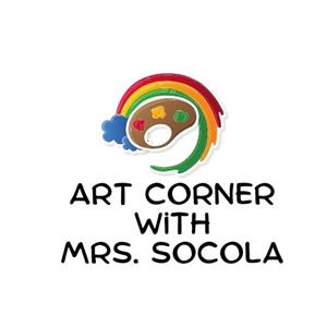 Art Corner with Mrs. Socola